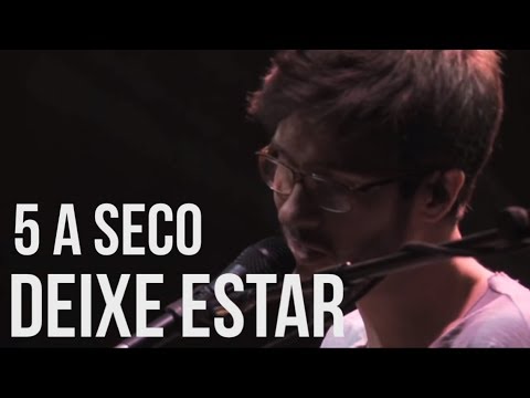 5 a seco - deixe estar [OFICIAL]