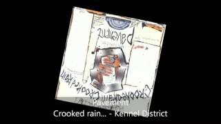 Pavement - Crooked rain crooked rain (Deluxe edition) - Kennel District