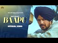 Veet Baljit | Baapu (Official Video) New Punjabi Songs | Latest Punjabi Songs 2023