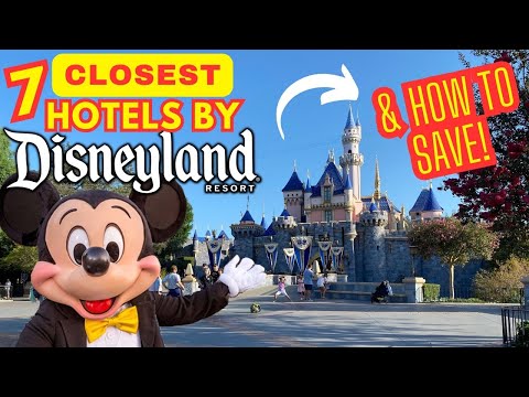 The 7 CLOSEST Hotels Next To Disneyland FULL HOTEL TOURS