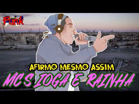 MC'S IOGA E RAINHA - AFIRMO BEM ASSIM (FUNK DE PERNAMBUCO)