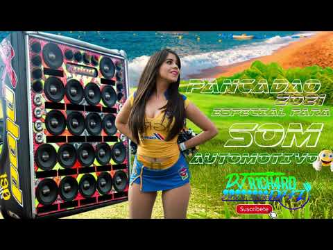 PANCADÁO 2021 ESPECIAL PARA SOM AUTOMOTIVO -Electronica- Gravao DJ R1CH4RD D14Z