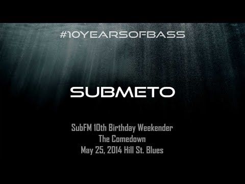 Submeto live at #10YearsOfBass - SubFM.TV