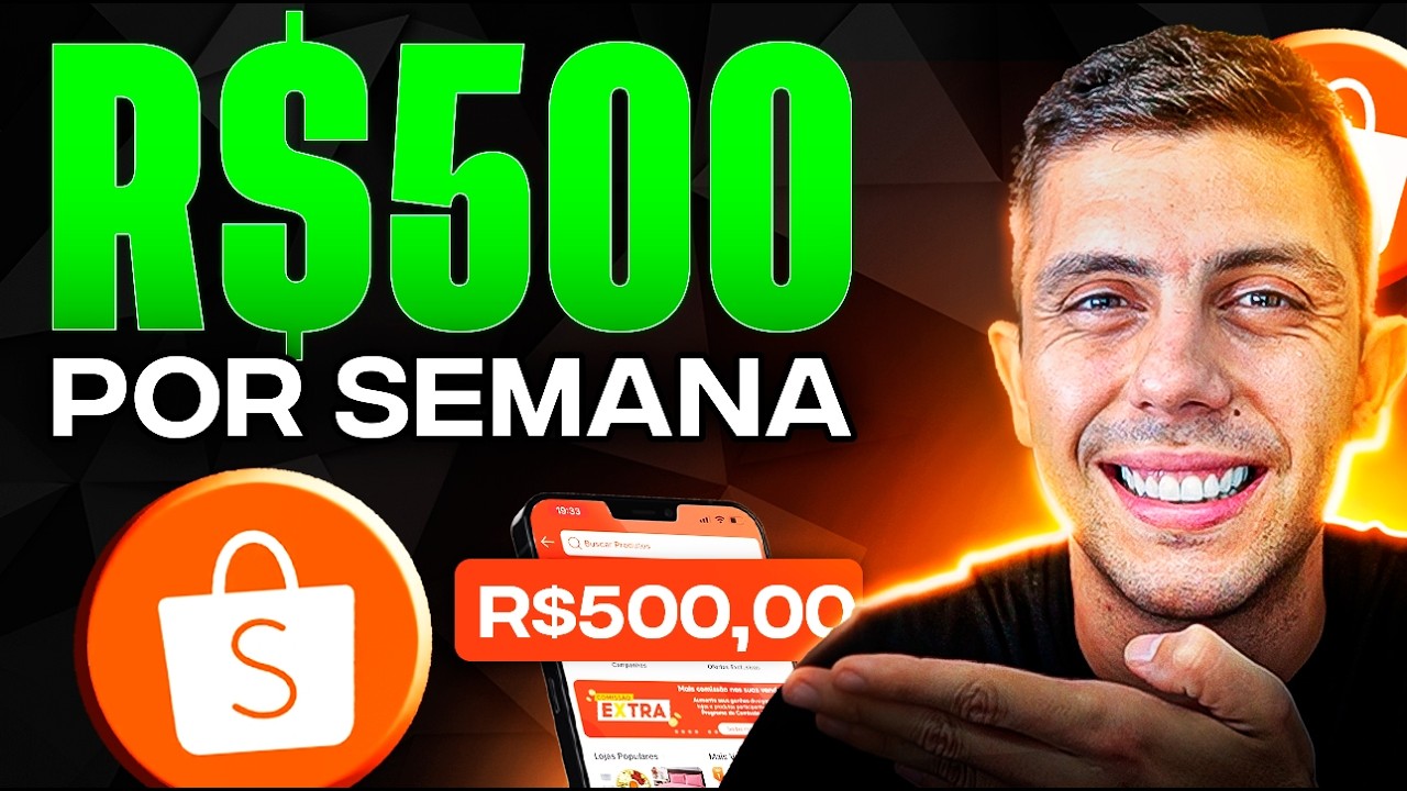 AFILIADO SHOPEE: FAÇA R$500 Por Semana - Estrategia Poderosa Passo a Passo (Dinheiro Online)