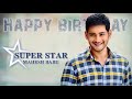 Mahesh Babu Birthday Whatsapp Status Hd Full Screen KHRFX