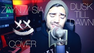 ZAYN x SIA - DUSK TILL DAWN (Rajiv Dhall Cover)