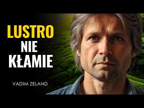 The World is a Two-Sided Mirror. Learn to Look the Right Way | Vadim Zeland