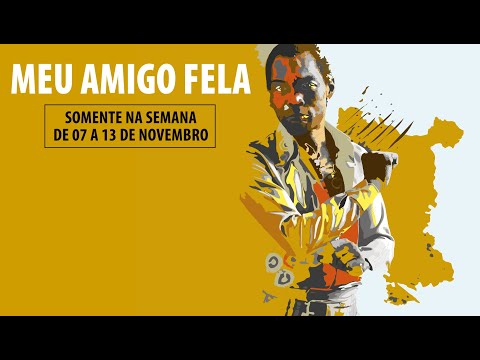 Meu Amigo Fela - Trailer / 07 de novembro nos cinemas