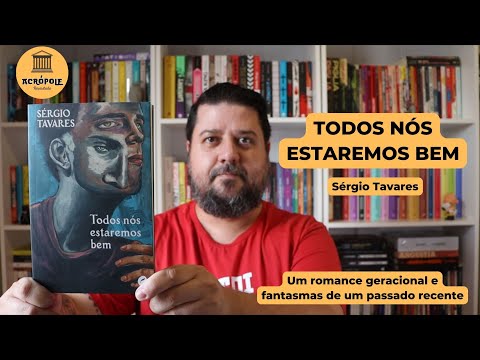 TODOS NS ESTAREMOS BEM - Sergio Tavares