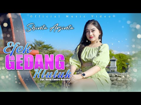 Shinta Arsinta - Efek Gedang Klutuk (Official Music Video)