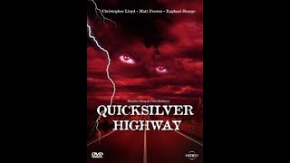 STEPHEN KING'S "QUICKSILVER HIGHWAY"- PREMIERE FULL MOVIE IN ENGLISH STARS  CHRISTOPHER LLOYD (TAXI)