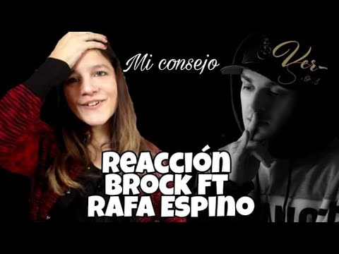 REACCIÓN BROCK ANSIOLÍTIKO ft RAFA ESPINO - Mi Consejo [VER-S.O.S] |  Natuchys