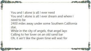 Chuck Ragan - You and I Alone Lyrics