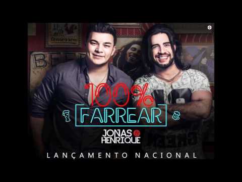 Jonas e Henrique - 100% Farrear