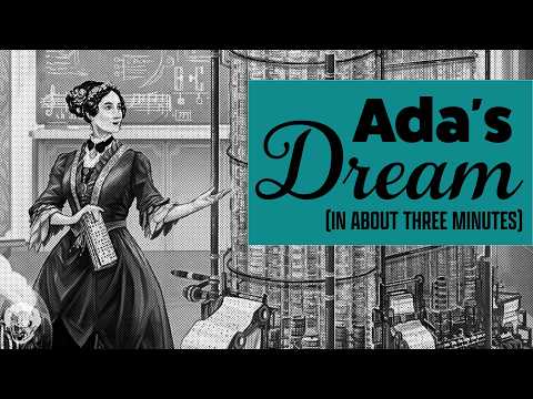 Ada's Dream in about 3 minutes