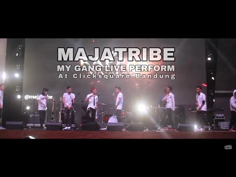 MAJATRIBE - MY GANG Live Perform at Click Square