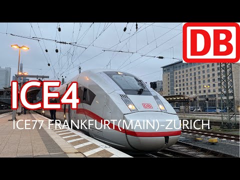 ICE 4 (ICE77 Frankfurt(Main)-Zurich, Switzerland)