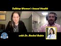 What To Know About Women S Sexual Health Erectile Dysfunction Radio Podcast