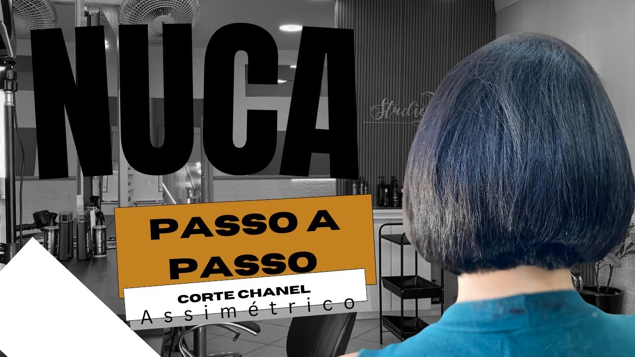 VÍDEO COMPLETO||NUCA DO CHANEL||PASSO A PASSO