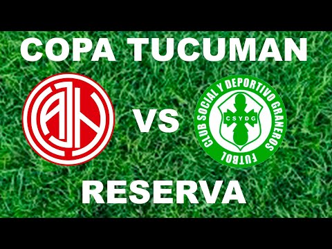 Newbery  VS Graneros  - COPA TUCUMAN FECHA 3 RESERVA