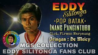 Download lagu Eddy Silitonga - Inang Pangintubu mp3 Download lagu Eddy Silitonga - Inang Pangintubu mp3