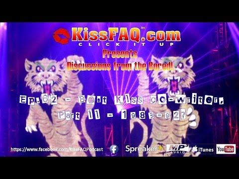 KissFAQ Podcast Ep.062 - Best KISS co-writer, Part II - 1983-92?