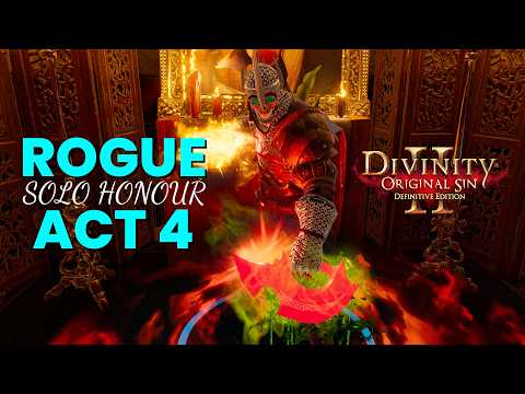 Divinity Original Sin 2 Rogue Solo Honour ACT 4 OP Build DOS 2 Full Game Walkthrough Gameplay