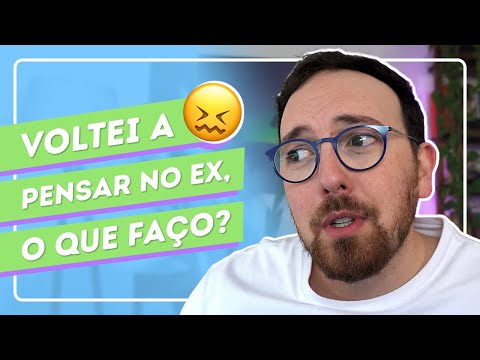 Estou com saudade do(a) ex, e agora?