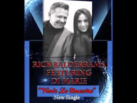 Rick Balderrama Ft. Di Marie - Vivir Lo Nuestro New Single! (Tejano Music 2015)