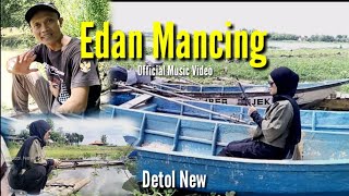 Download lagu EDAN MANCING || Detol New mp3 Download lagu EDAN MANCING || Detol New mp3