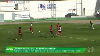 Estreia amarga: CSE perde para a Juazeirense no início da Série D - 6/4/26