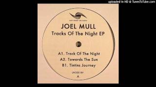 Joel Mull~Tintins Journey [Tracks Of The Night EP]
