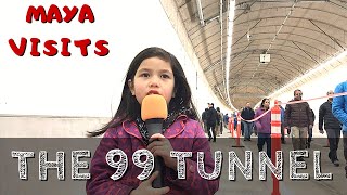 Maya Visits The 99 Tunnel On Opening Day