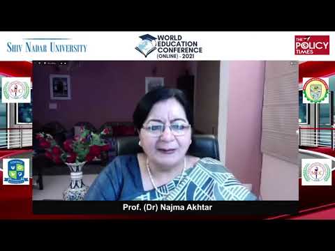 Prof. (Dr) Najma Akhtar at Women in Education Session of World Education Conference 2021