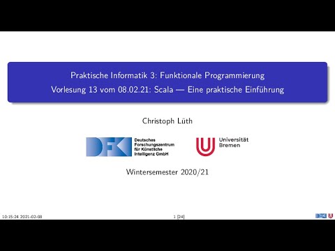 PI3-13-01: Einführung in die Funktionale Programmierung. Vorlesung 13, Teil 1.