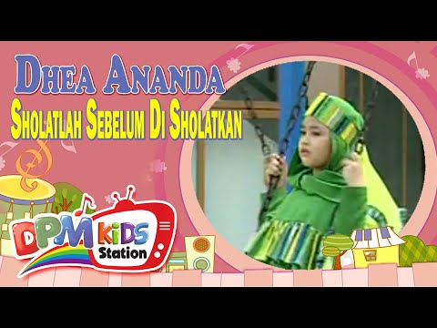 Dhea Ananda - Sholatlah Sebelum di Sholatkan (Official Kids Video)