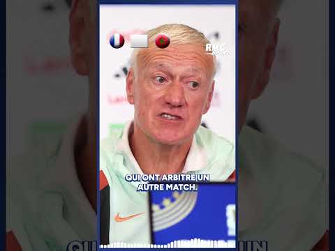 "MON ADVERSAIRE C'EST LE MAROC, PAS L'ARBITRE" souligne Didier Deschamps