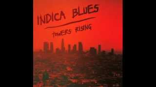 Indica Blues - Towers Rising