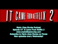 Mario Likes Movies Episode 47: It Came From Netflix 2 ...