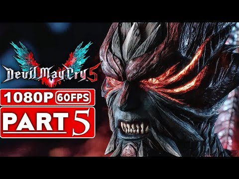 DEVIL MAY CRY 5 Gameplay Walkthrough Part 5 [1080p HD 60FPS Xbox One X] - No Commentary (DMC 5)