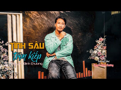 Tình sâu trọn kiếp Sheet - Nguyễn Đình Chương