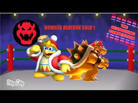 Bowser Beatbox Solo - The Beatboxing Competition