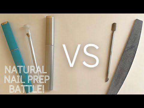 Natural Nail Prep Battle | Glass Nail Files VS Emery Board | Glass Cuticle Pusher VS Metal