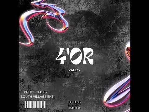 VALLEY - 4'OR