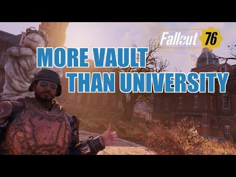 Let's Play Fallout 76 - Part 28 - More Vault Than University