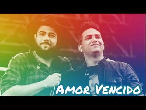 Amor Vencido - Henrique e Juliano
