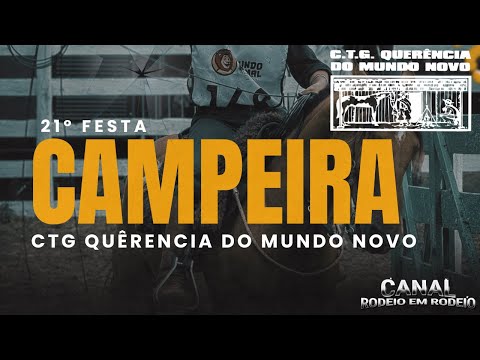 21º FESTA CAMPEIRA CTG QUÊRENCIA DO MUNDO NOVO / TRÊS COROAS - RS (DOMINGO)