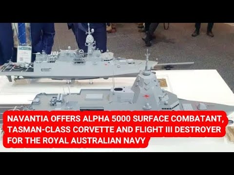 Thumbnail for #NAVANTIA OFFERS #ALPHA5000 COMBATANT, #TASMANCLASS CORVETTE & FLIGHT III DESTROYER FOR #AUSNAVY