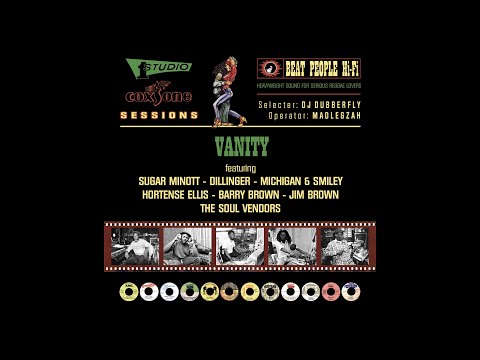 Vanity : Sugar Minott, Dillinger, Michigan & Smiley, Hortense Ellis, Barry Brown, Jim Brown...
