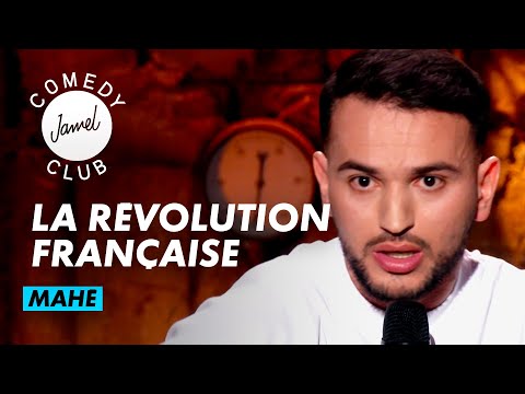 MAHÉ - LA RÉVOLUTION FRANÇAISE - JAMEL COMEDY CLUB - SAISON 12 (2023)